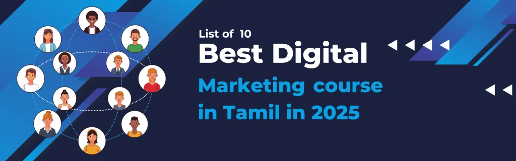 List of 10 Best Digital Marketing Courses in Tamil 2025